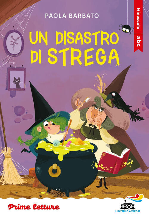 Un Disastro Di Strega. Stampatello Minuscolo Paola Barbato Piemme 2025
