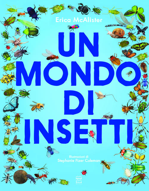 Un Mondo Di Insetti Erica Mcalister Nord-Sud 2022