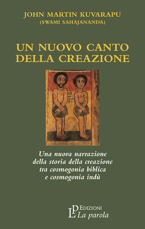 Un Nuovo Canto Della Creazione. Una Nuova Narrazione Della Storia …