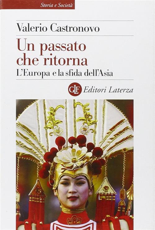 Un Passato Che Ritorna. L'europa E La Sfida Dell'asia Valerio …