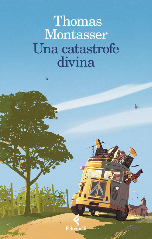 Una Catastrofe Divina Thomas Montasser Feltrinelli 2024