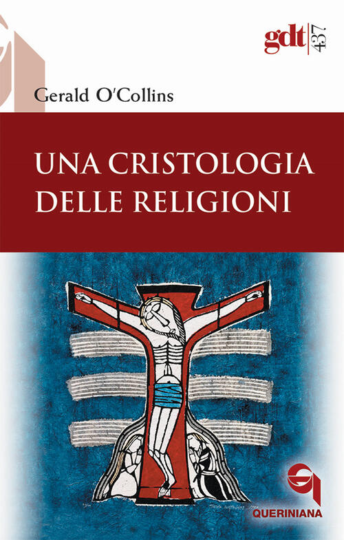 Una Cristologia Delle Religioni