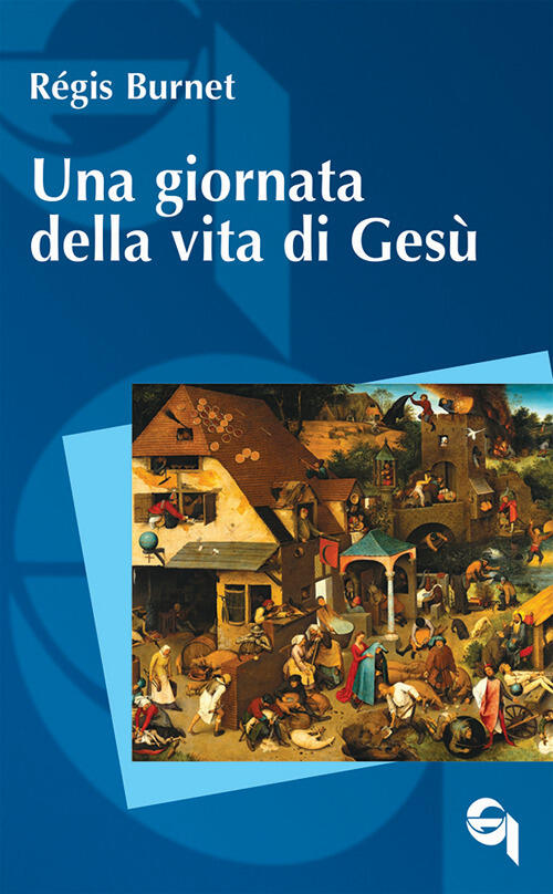 Una Giornata Della Vita Di Gesu