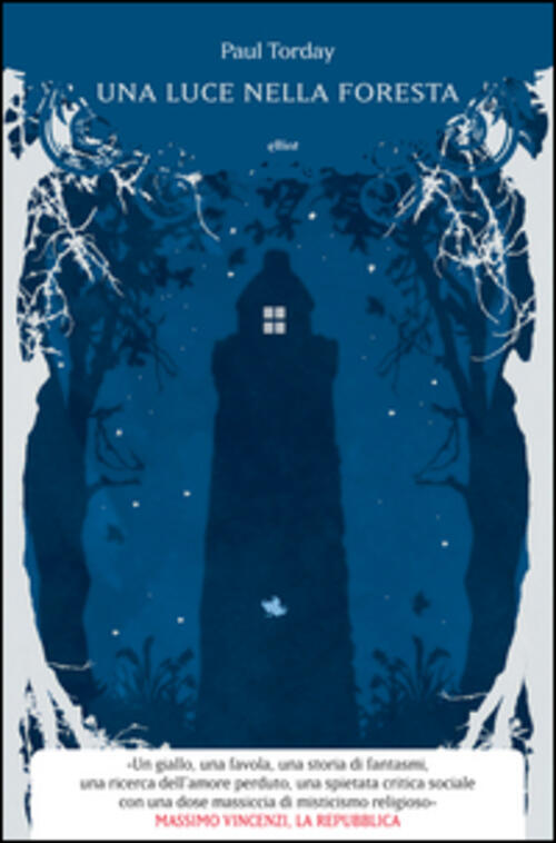 Una Luce Nella Foresta