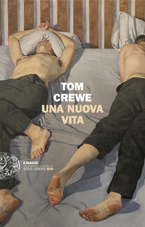 Una Nuova Vita Tom Crewe Einaudi 2024