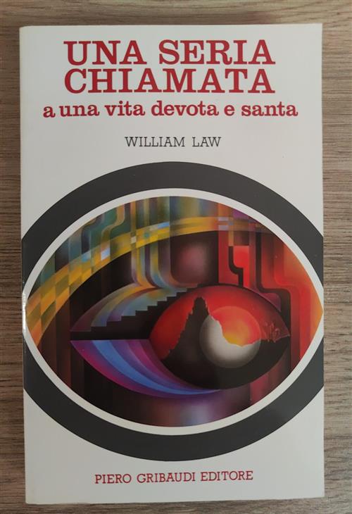 Una Seria Chiamata Ad Una Vita Devota E Santa William …