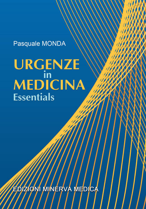 Urgenze In Medicina. Essentials