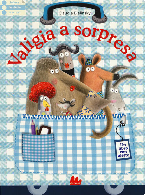 Valigia A Sorpresa Claudia Bielinsky Gallucci 2017