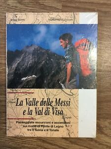 Valle Delle Messi E La Val Di Viso