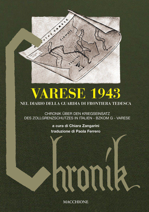 Varese 1943 Nel Diario Della Guardia Di Frontiera Tedesca-Chronik Über …