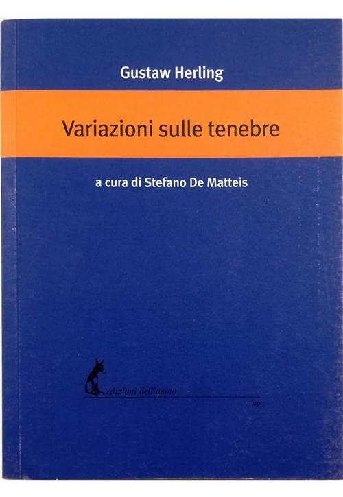 Variazioni Sulle Tenebre Gustaw Herling Edizioni Dell'asino 2022