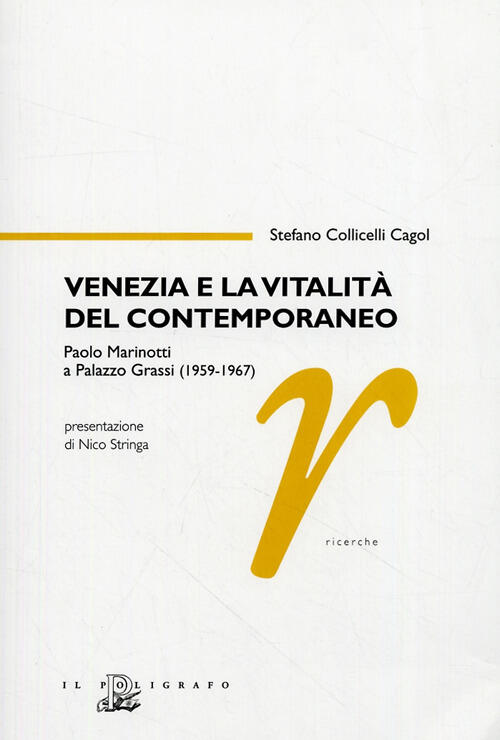 Venezia E La Vitalita Del Contemporaneo. Paolo Marinotti A Palazzo …
