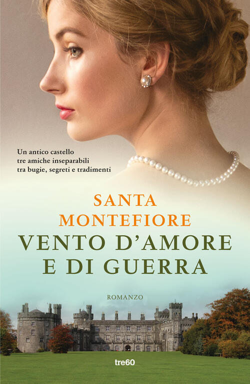 Vento D'amore E Di Guerra Santa Montefiore Tre60 2025