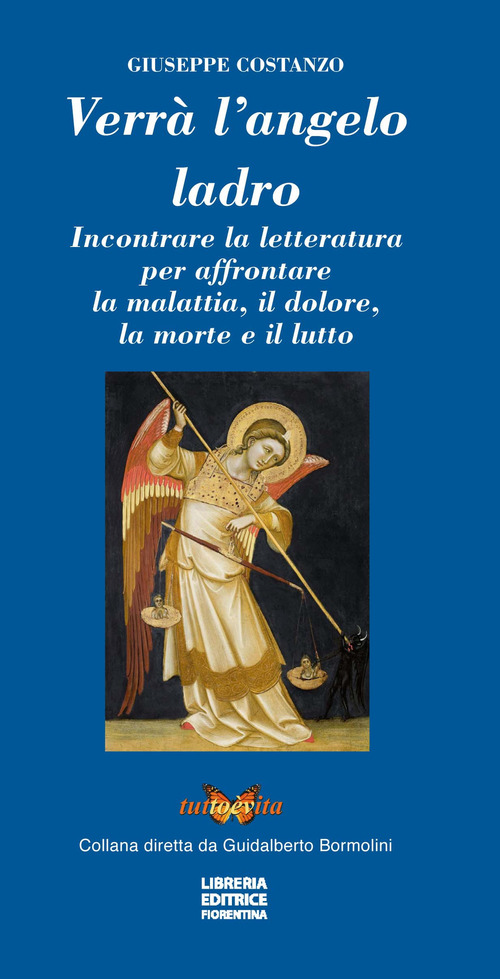 Verra L'angelo Ladro. Incontrare La Letteratura Per Affrontare La Malattia, …