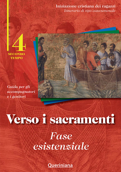 Verso I Sacramenti: Fase Esistenziale. Guida Per Gli Accompagnatori E …