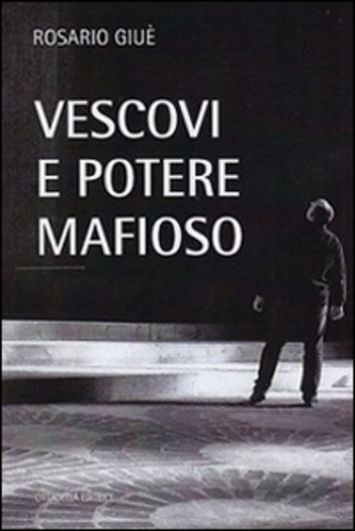 Vescovi E Potere Mafioso