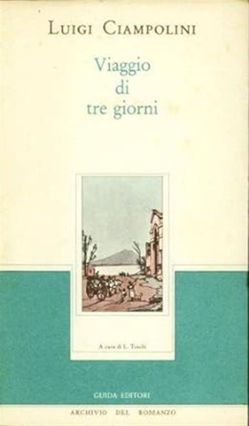 Viaggio Di Tre Giorni