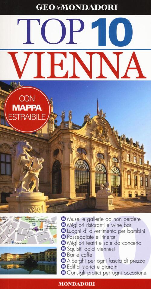 Vienna. Con Carta Michael Leidig Mondadori Electa 2016