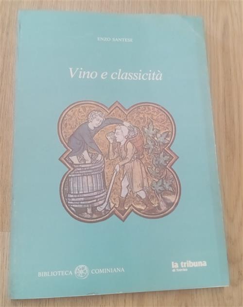 Vino E Classicità