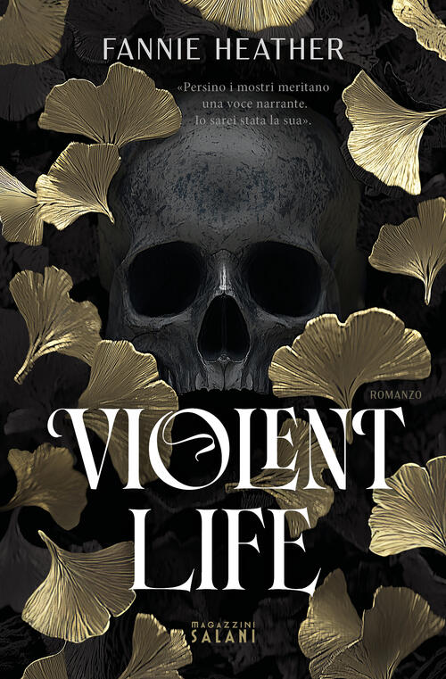 Violent Life Fannie Heather Magazzini Salani 2025