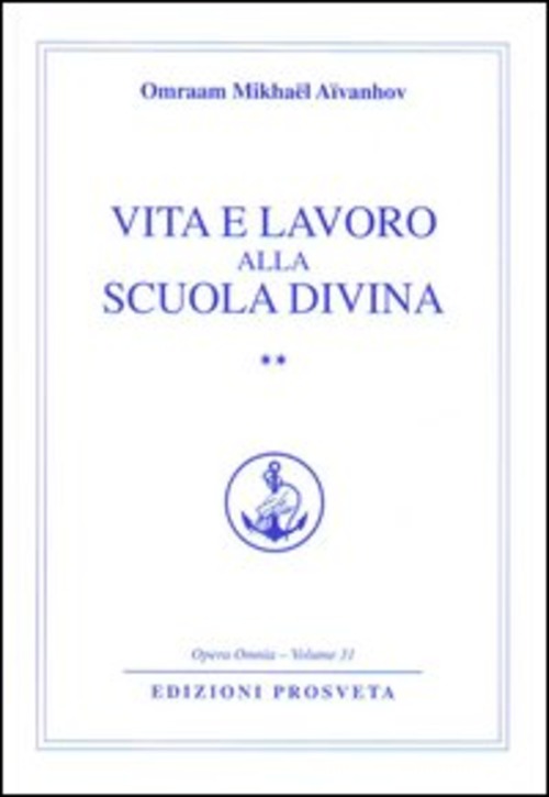 Vita E Lavoro Alla Scuola Divina. Vol. 2