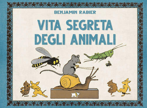 Vita Segreta Degli Animali Benjamin Rabier Pulce 2023