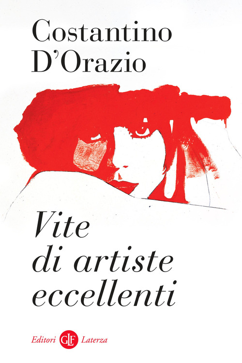 Vite Di Artiste Eccellenti Costantino D'orazio Laterza 2021