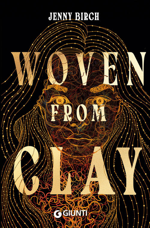 Woven From Clay. Ediz. Italiana Jenny Birch Giunti Editore 2025