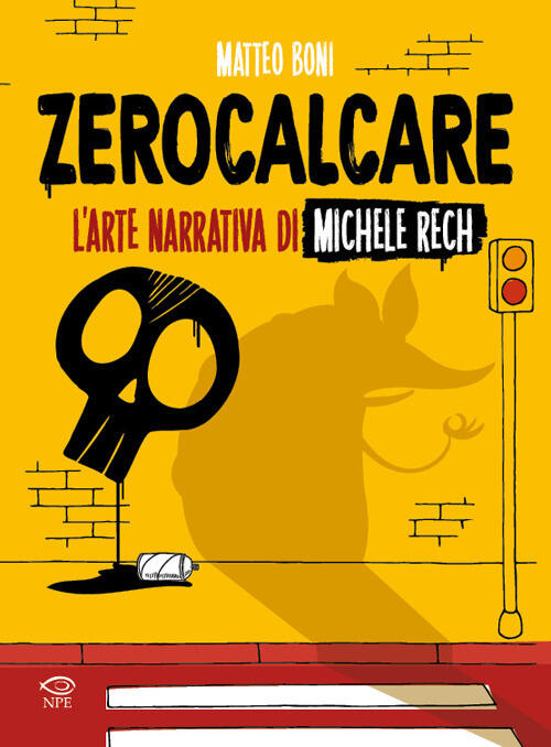 Zerocalcare. L'arte Narrativa Di Michele Rech