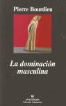 La dominación masculina.