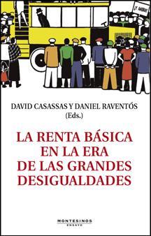 La renta básica en la era de las grandes desigualdades.