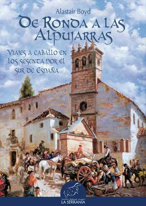 De Ronda a las Alpujarras.