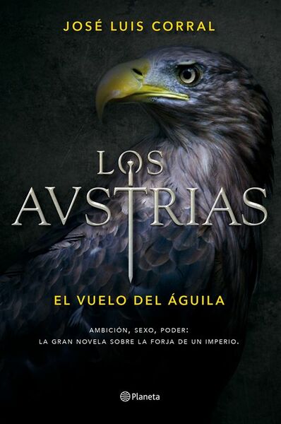 Los Austrias. El vuelo del águila.