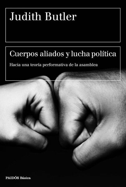 Cuerpos aliados y lucha política.