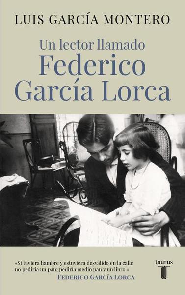 Un lector llamado Federico García Lorca.