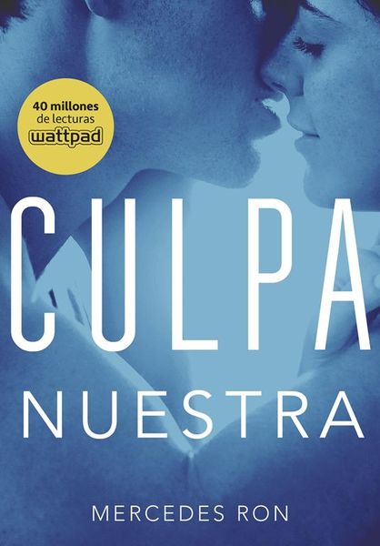 Culpa nuestra (Culpables 3).