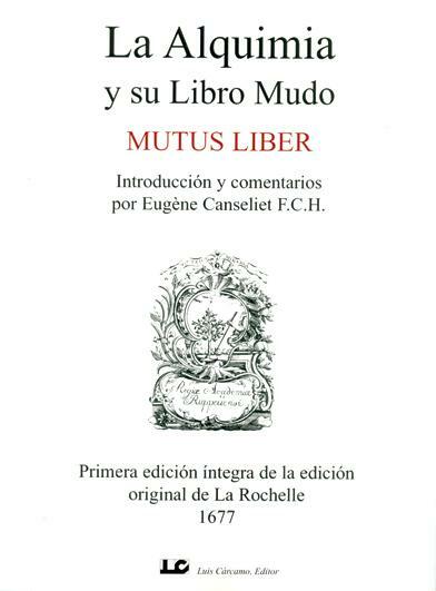 La Alquimia y su Libro Mudo.