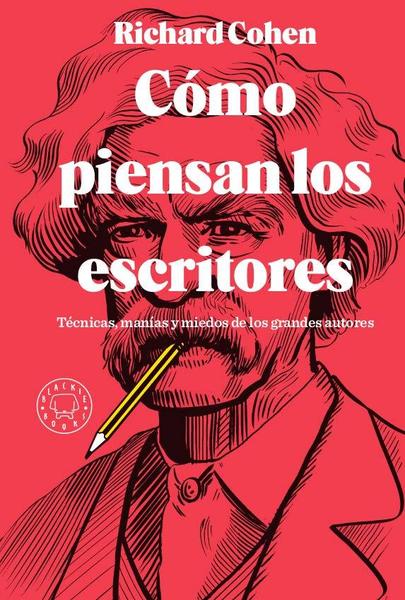 Cómo piensan los escritores.