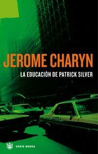 La educacion de Patrick Silver.