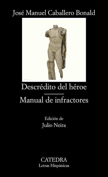 Descrédito del héroe; Manual de infractores.