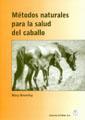 Métodos naturales para la salud del caballo.