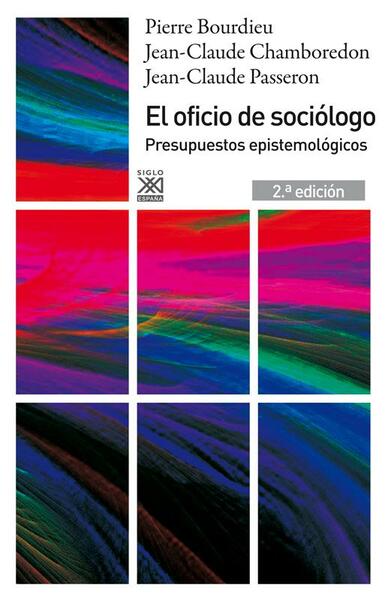 El oficio de sociólogo.