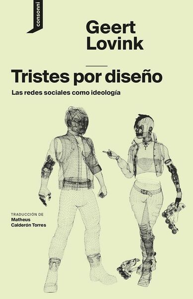 Tristes por diseño.