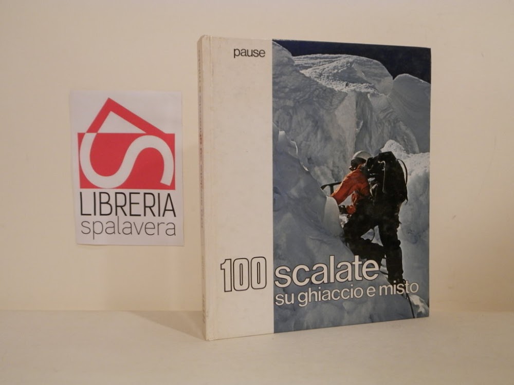 100 scalate su ghiaccio e misto