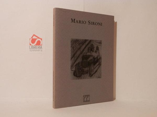 Sironi. La coscienza malinconica. Catalogo mostra, Saronno, novembre 1997 - …