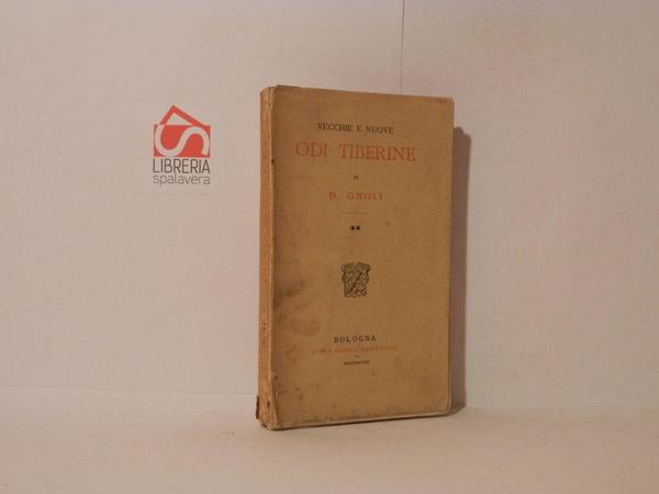 Vecchie e nuove Odi tiberine. Volume secondo