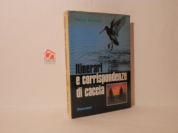 Itinerari e corrispondenza di caccia