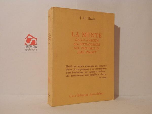 La mente dalla nascita all'adolescenza nel pensiero di Jean Piaget