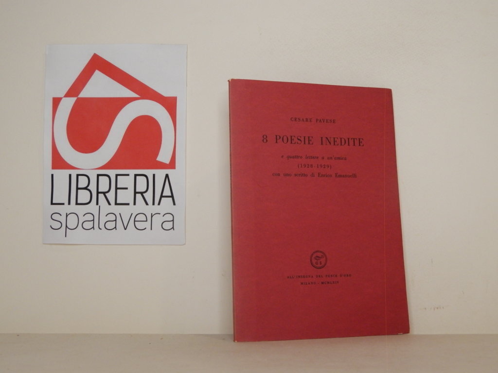 8 poesie inedite e quattro lettere a un'amica (1928-1929)