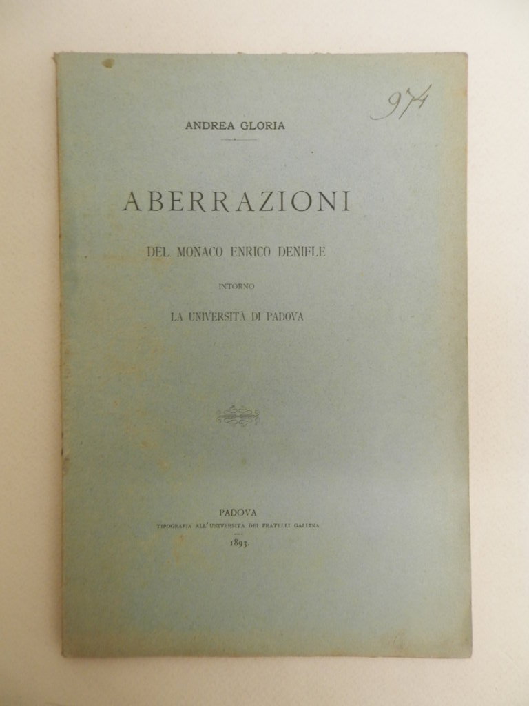 Aberrazioni del monaco Enrico Denifle intorno la università di Padova